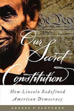 Our Secret Constitution