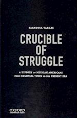 Crucible of Struggle