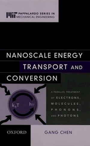 Nanoscale Energy Transport and Conversion