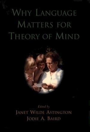 Why Language Matters for Theory of Mind