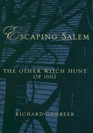 Escaping Salem