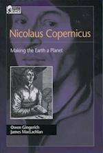 Nicolaus Copernicus: Making the Earth a Planet 