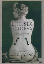 Life, Sex, and Ideas