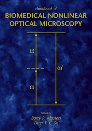 Handbook of Biological Nonlinear Optical Microscopy