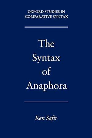 The Syntax of Anaphora