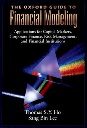 The Oxford Guide to Financial Modeling