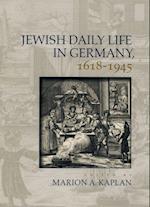 Jewish Daily Life in Germany, 1618-1945