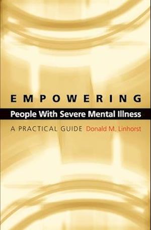 Empowering People with Severe Mental Illness