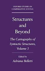 Structures and Beyond: Volume 3: The Cartography of Syntactic Structures