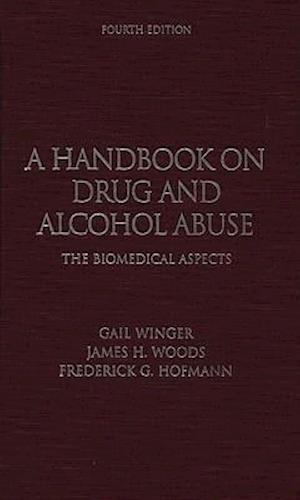 A Handbook on Drug and Alcohol Abuse