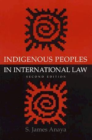 Indigenous Peoples in International Law