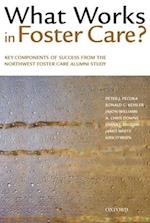 What Works in Foster Care?