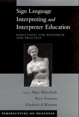 Sign Language Interpreting and Interpreter Education