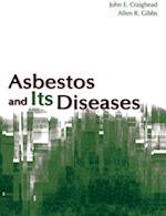 Asbestos and Its Diseases