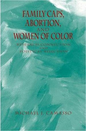Family Caps, Abortion and Women of Color