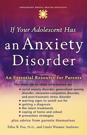 If Your Adolescent Has an Anxiety Disorder