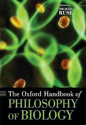 The Oxford Handbook of Philosophy of Biology