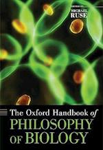 The Oxford Handbook of Philosophy of Biology