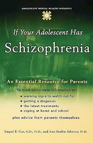 If Your Adolescent Has Schizophrenia