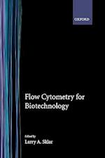 Flow Cytometry for Biotechnology