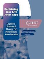 Reclaiming Your Life After Rape: Client Workbook