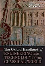 The Oxford Handbook of Engineering and Technology in the Classical World