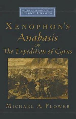 Xenophon's Anabasis, or The Expedition of Cyrus