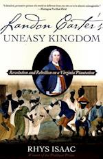 Landon Carter's Uneasy Kingdom