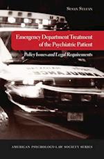 Emergency Department Treatment of the Psychiatric Patient