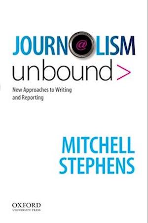 Journalism Unbound