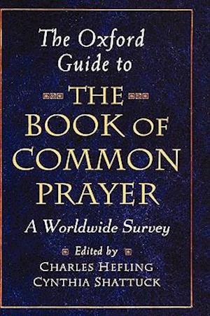 The Oxford Guide to The Book of Common Prayer