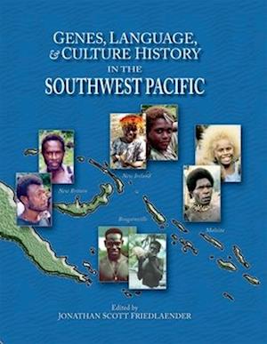 Genes, Language, and Culture History in the Southwest Pacific