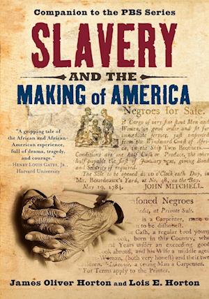 Slavery and the Making of America