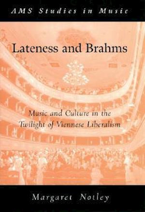 Lateness and Brahms