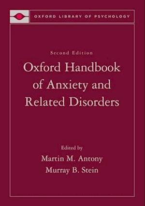 Oxford Handbook of Anxiety and Related Disorders