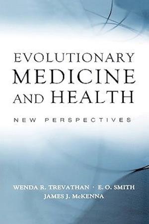 Evolutionary Medicine and Health