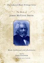 The Works of James McCune Smith