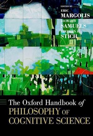 The Oxford Handbook of Philosophy of Cognitive Science