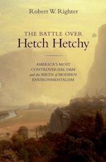 The Battle over Hetch Hetchy