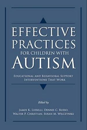 Effective Practices for Children with Autism