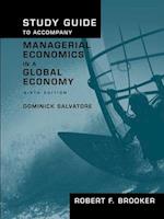 Study Guide to Accompany Managerial Economics in a Global Economy, Sixth Edition