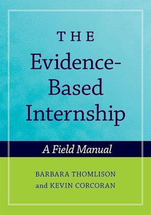 The Evidence-Based Internship: includes CD