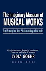 The Imaginary Museum of Musical Works