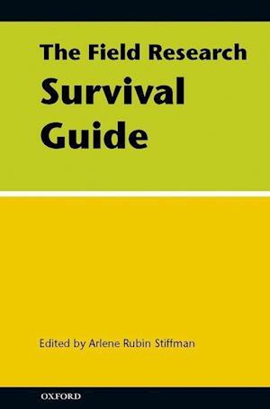 The Field Research Survival Guide