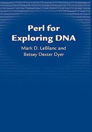 Perl for Exploring DNA