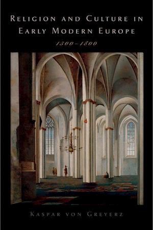 Religion and Culture in Early Modern Europe, 1500-1800