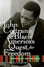 John Coltrane and Black America's Quest for Freedom