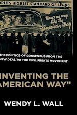 Inventing the "American Way"