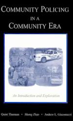 Community Policing in a Community Era
