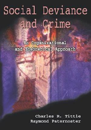 Social Deviance and Crime